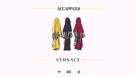 accappatoio versace canzone|Ntò – Accappatoi Versace Lyrics .